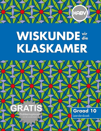 Picture of Wiskunde vir die Klaskamer Gr 10 Leedersboek & Gra