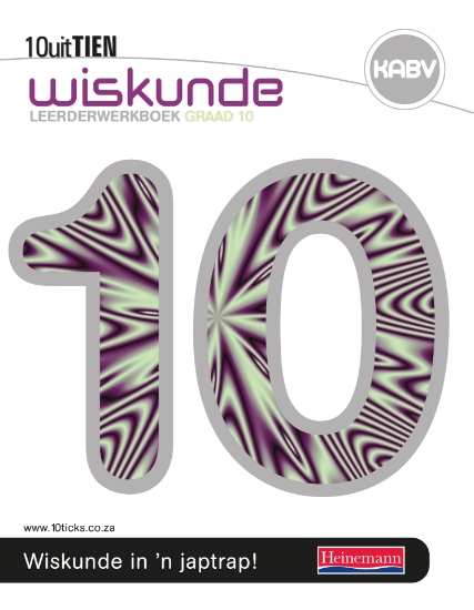 Picture of 10 uit Tien Wiskunde: Graad 10: Leerderwerkboek