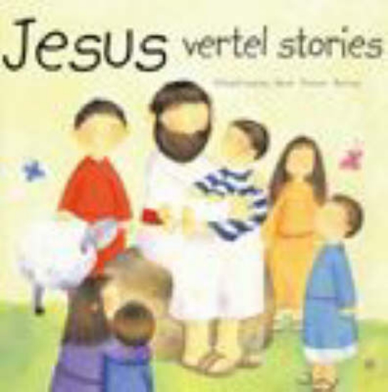 Picture of Jesus Vertel Stories