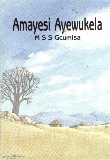 Picture of Amayezi Ayewukela - Zulu Poetry