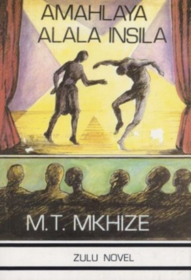 Picture of Amahlaya Alala Insila - Zulu Novel