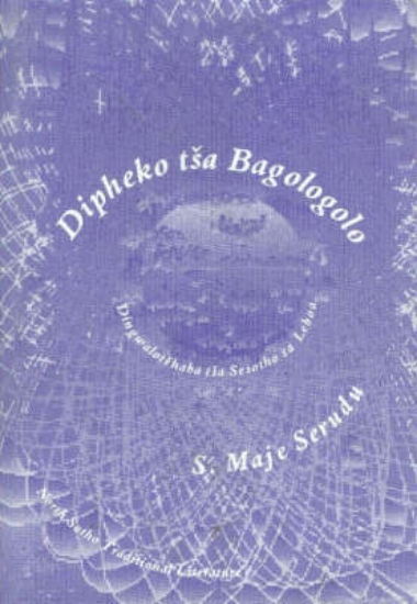 Picture of Dipheko t??a Bagologolo - North Sotho Folklore