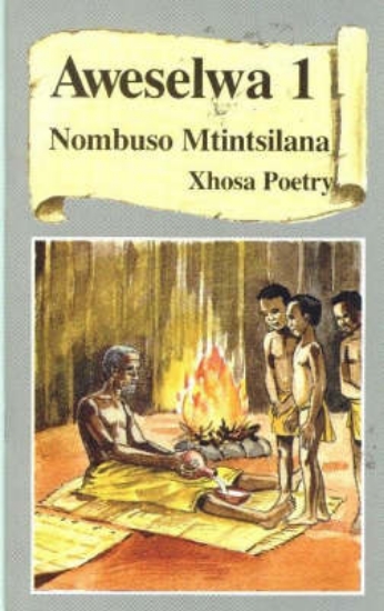 Picture of Aweselwa 1 - Xhosa Poetry