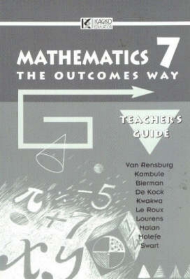 Picture of Mathematics 7: the Outcomes Way : Gr 7 Teacher's G