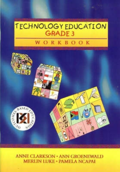 Picture of Technology Education Workbook : Gr 3 Curriculum 20