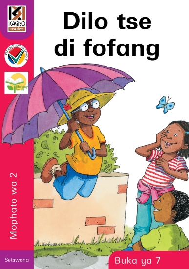 Picture of Kagiso Readers, Grade 2, Book 7: Dilo tse di fofan