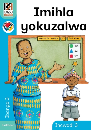 Picture of Kagiso Readers, Grade 3, Book 3: Imihla yokozalwa