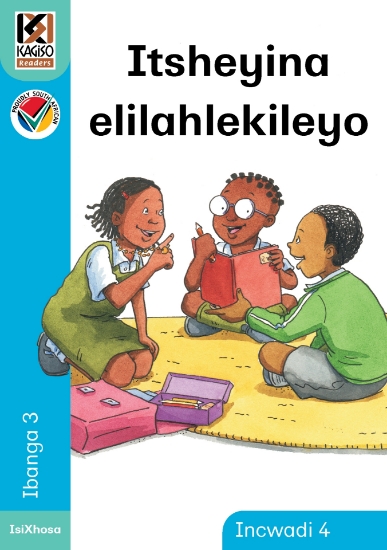 Picture of Kagiso Readers, Grade 3, Book 4: Itsheyina elilahl