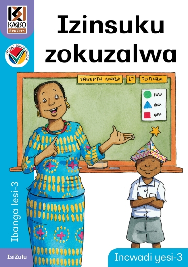 Picture of Kagiso Readers, Grade 3, Book 3: Izinsuku zokuzalw