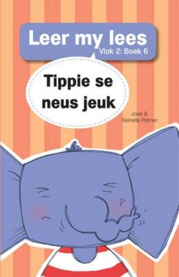 Picture of Leer My Lees (Vlak2) 6: Tippie Se Neus Jeuk