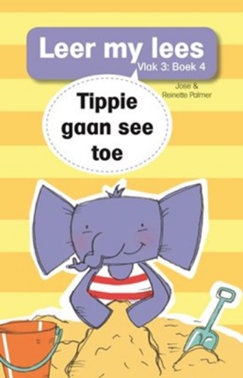 Picture of Leer My Lees (Vlak3) 4: Tippie Gaan See Toe