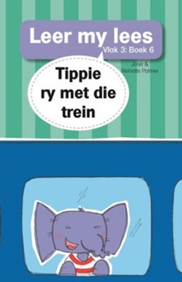 Picture of Leer My Lees (Vlak3) 6: Tippie Ry Met Die Trein