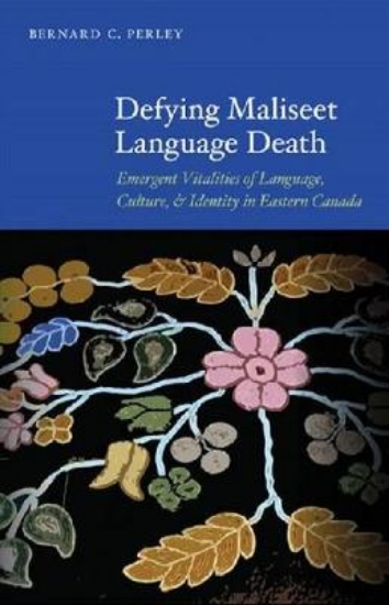 Picture of Defying Maliseet Language Death