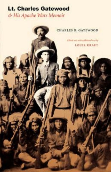 Picture of Lt. Charles Gatewood &amp; His Apache Wars Memoir