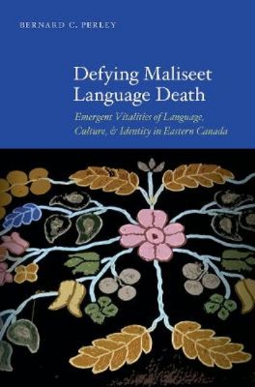 Picture of Defying Maliseet Language Death