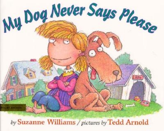 Picture of My Dog Never Says Please