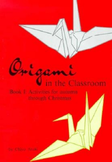 Picture of Origami in the Classroom: Bk.1