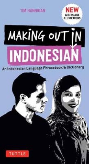Picture of Making Out in Indonesian Phrasebook and Dictionary