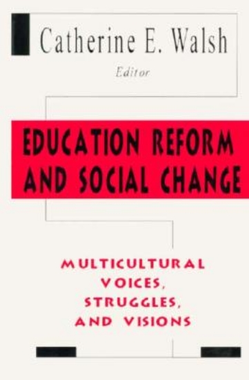 Picture of Education Reform and Social Change