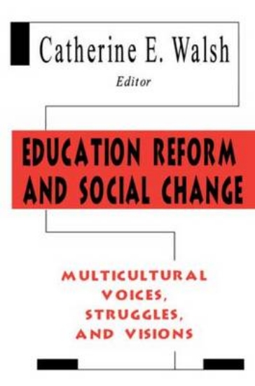 Picture of Education Reform and Social Change
