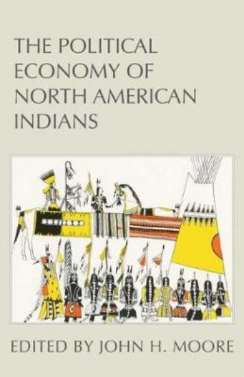 Picture of The Political Economy of North American Indians