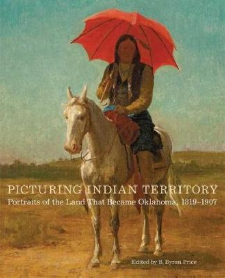 Picture of Picturing Indian Territory