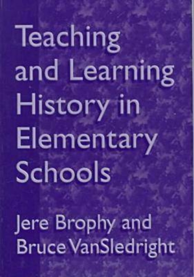 Picture of Teaching and Learning History in Elementary School
