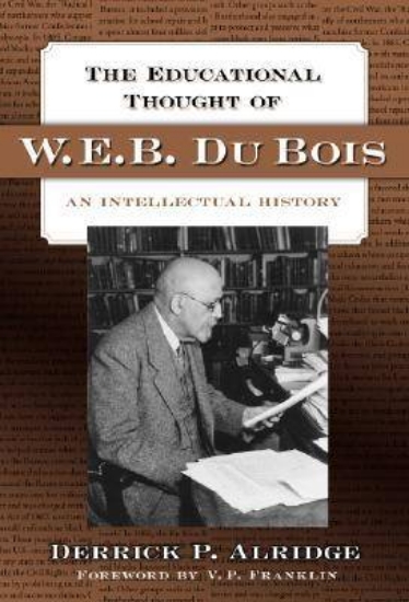 Picture of The Educational Thought of W.E.B. Du Bois