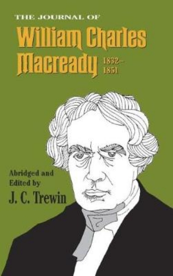 Picture of The Journal of William Charles Macready, 1832-1851