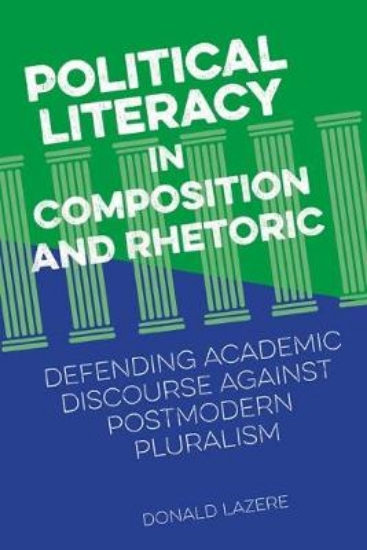 Picture of Political Literacy in Composition and Rhetoric