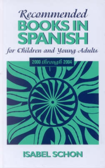 Picture of Recommended Books in Spanish for Children and Youn