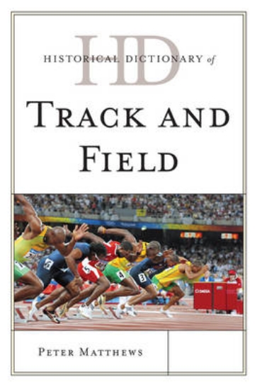 Picture of Historical Dictionary of Track and Field