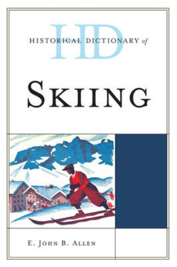 Picture of Historical Dictionary of Skiing