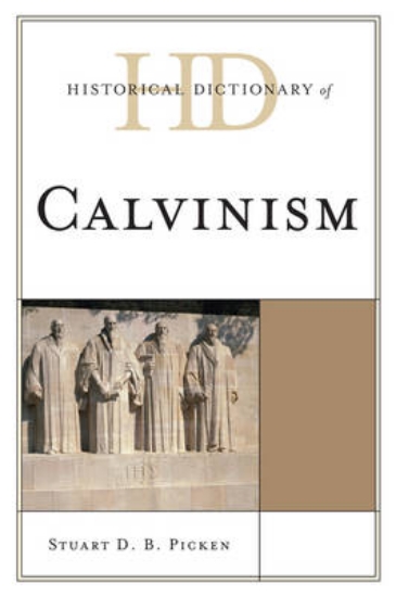 Picture of Historical Dictionary of Calvinism
