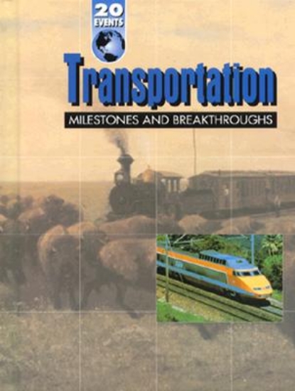 Picture of 20 EVENTS:TRANSPORTATION MILESTON