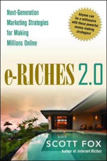 Picture of e-Riches 2.0: Next-Generation Strategies for Makin