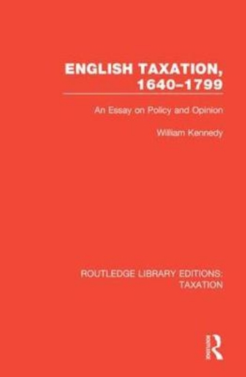 Picture of English Taxation, 1640-1799