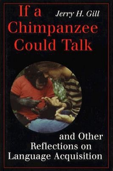 Picture of If a Chimpanzee Could Talk and Other Reflections o