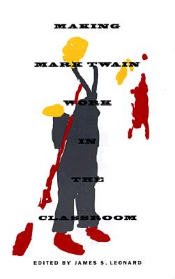 Picture of Making Mark Twain Work in the Classroom