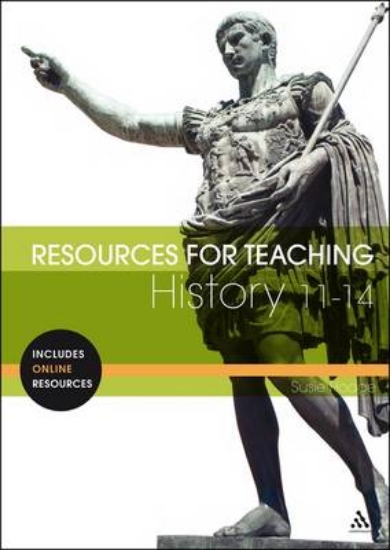 Picture of Resources for Teaching History: 11-14