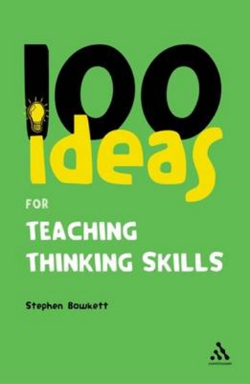 Picture of 100 Ideas for Teaching Thinking Skills