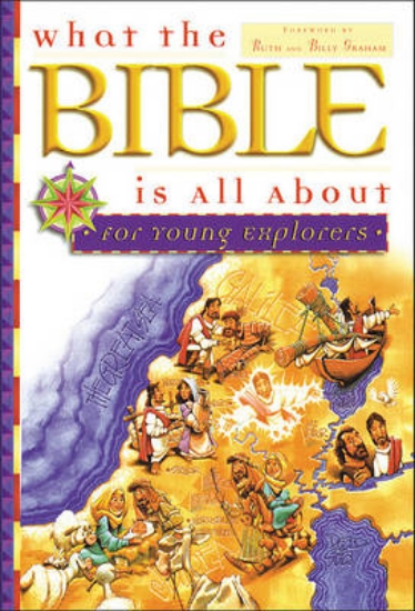 Picture of What the Bible Is All about for Young Explorers