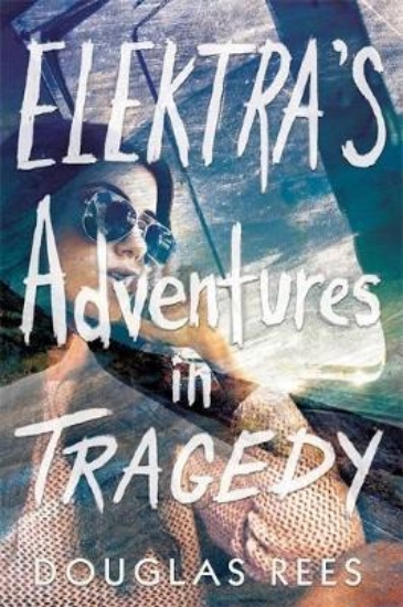 Picture of Elektra's Adventures in Tragedy