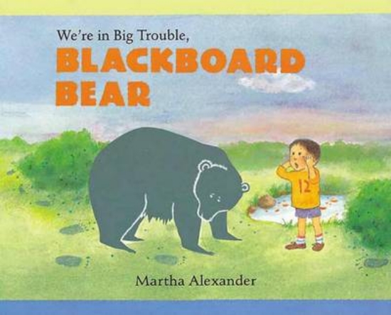 Picture of We're In Big Trouble Blackboard Bear