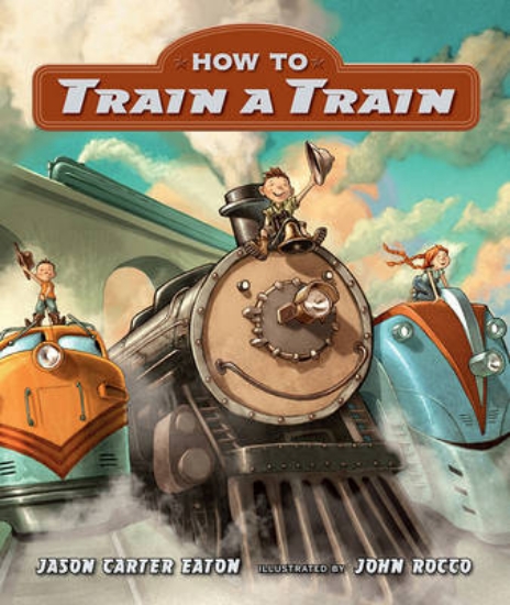 Picture of How to Train a Train Board Book