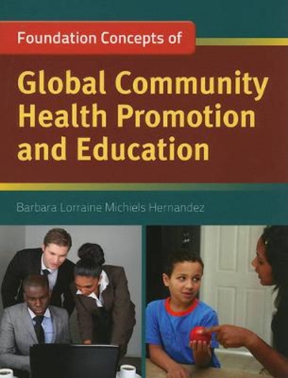 Picture of Foundation Concepts Of Global Community Health Pro