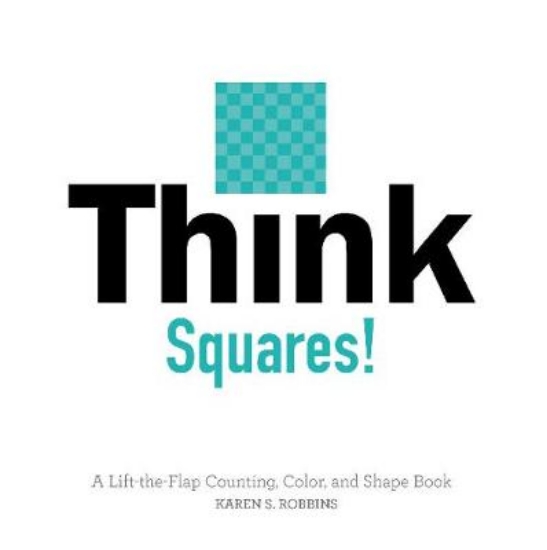 Picture of Think Squares! A Lift-the-Flap Counting, Color and