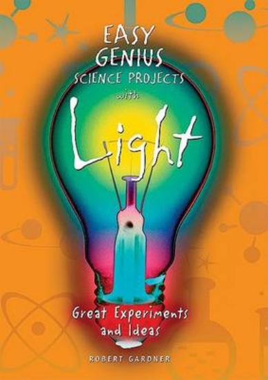 Picture of Easy Genius Science Projects with Light