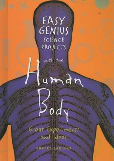 Picture of Easy Genius Science Projects with the Human Body