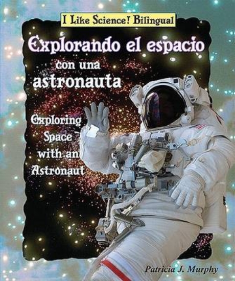 Picture of Explorando El Espacio Con Una Astronauta/Exploring